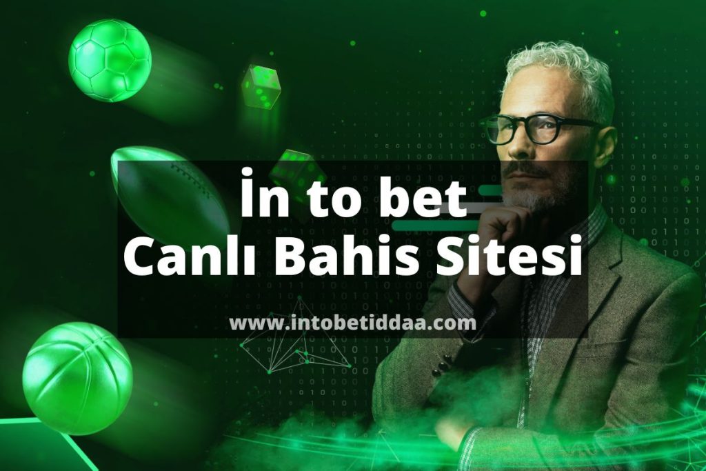 İn to bet Canlı Bahis Sitesi