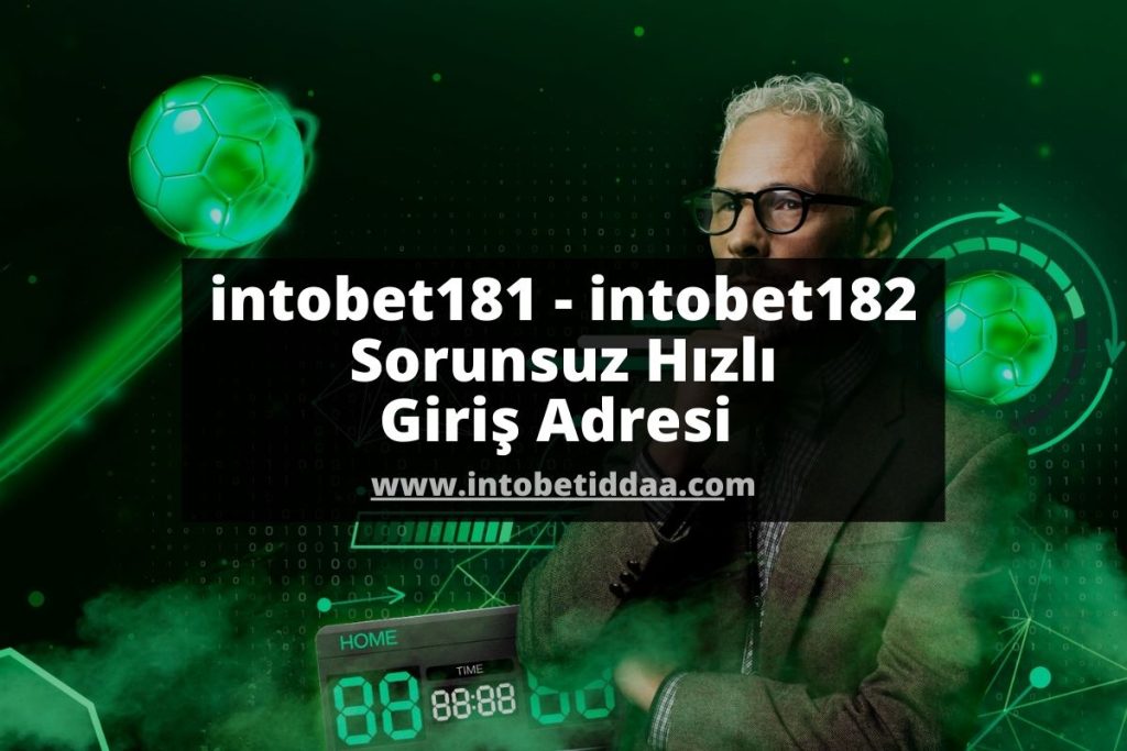 intobet181 - intobet182 Sorunsuz Hızlı Giriş Adresi 